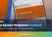 Cara Ajukan Pinjaman SeaBank 2026, Syarat NIK KTP, Limit hingga Rp30 Juta & Bunga Terendah