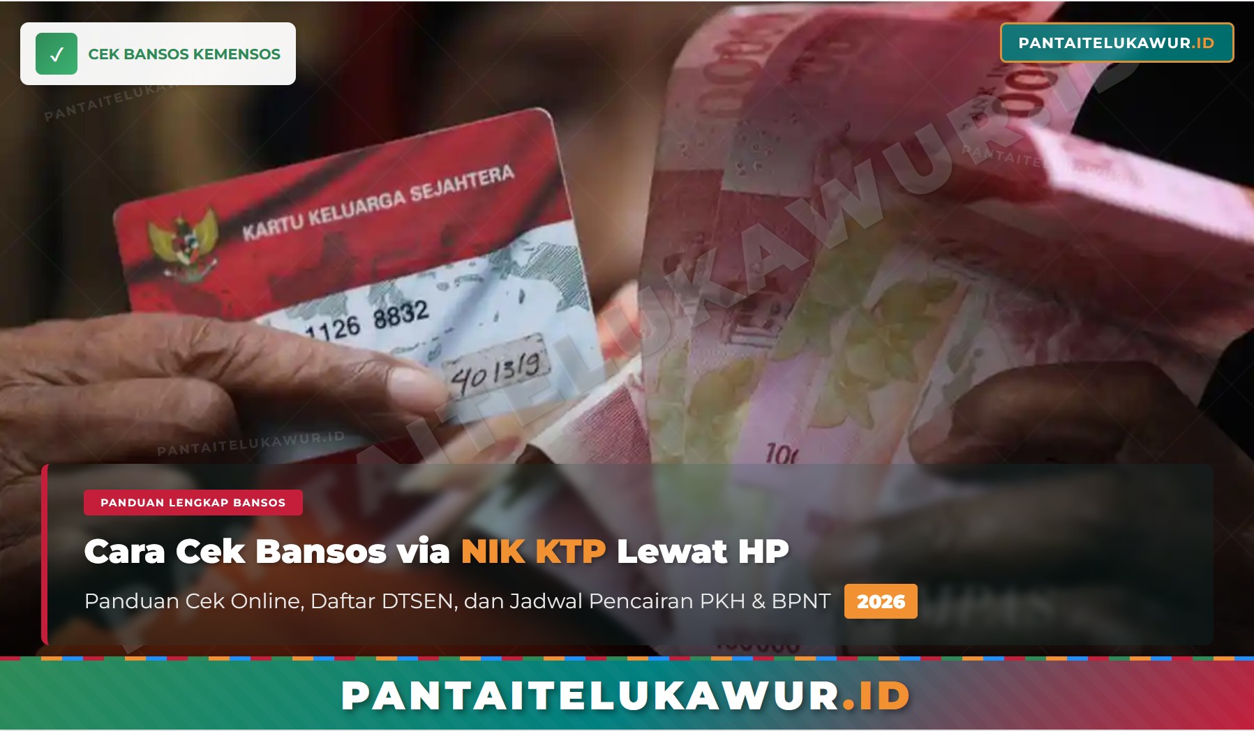 Cara Cek Bansos 2026 via NIK KTP: Panduan Cek Online Lewat HP, Daftar DTSEN, dan Jadwal Cair Lengkap