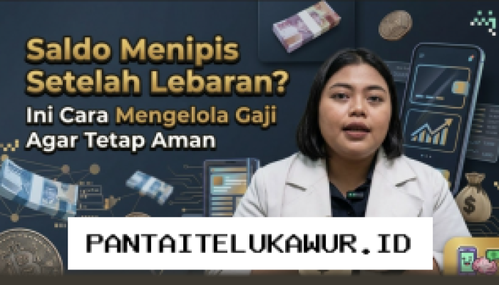 Pengelolaan Keuangan Pasca Lebaran Penting untuk Mencegah Krisis Keuangan Keluarga-Edukasi Ekonomi