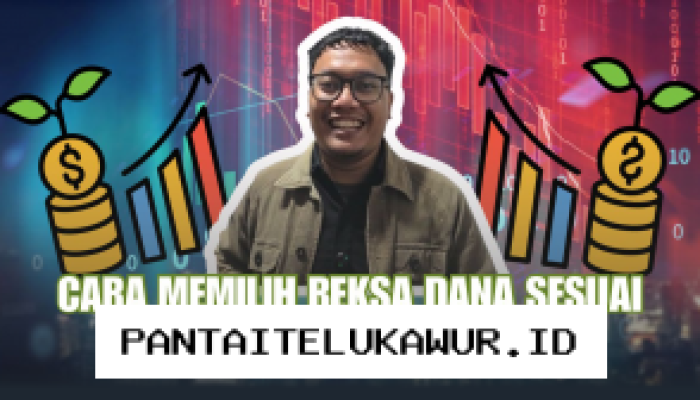 Reksa Dana untuk Pemula: Panduan Lengkap Memilih Investasi yang Tepat untuk Masa Depan Finansial Anda