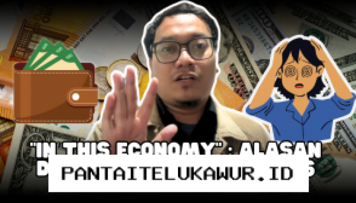 Mengenal Fenomena “In This Economy” yang Menjadi Sindiran Anak Muda terhadap Realitas Ekonomi Saat Ini
